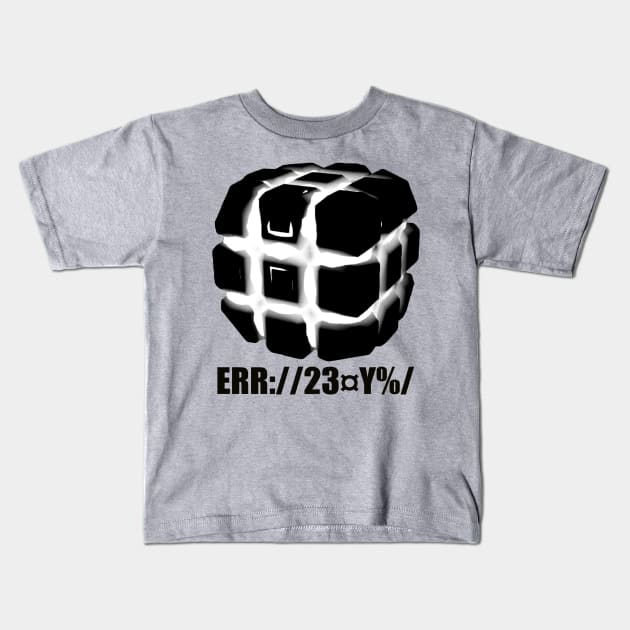 ERROR CUBE ERR://23¤Y%/ Kids T-Shirt by TSOL Games